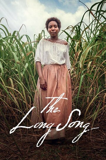 Длинная песня || The Long Song (2018)