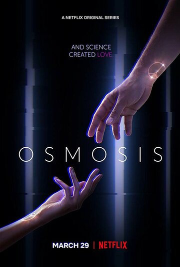 Осмос || Osmosis (2019)