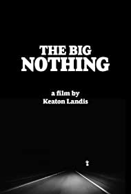 The Big Nothing || Большое ничто (2020)