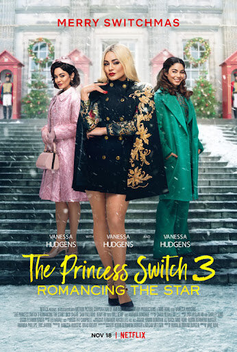 На месте принцессы 3: Роман со звездой || The Princess Switch 3: Romancing the Star (2021)