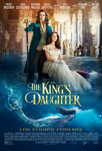 Русалка и дочь короля || The King's Daughter (2021)