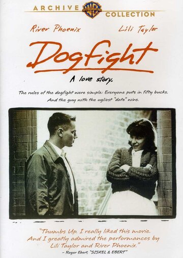 Дурацкое пари || Dogfight (1991)