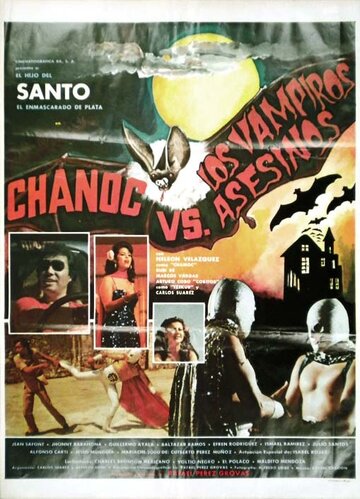 Chanoc y el hijo del Santo contra los vampiros asesinos