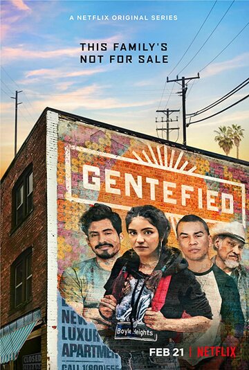 Gentefied: Обратная сторона американской мечты || Gentefied (2020)