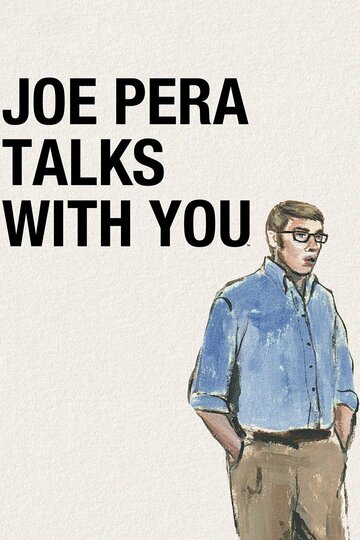 Джо Пера говорит с вами || Joe Pera Talks with You (2018)