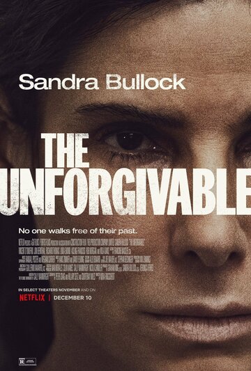 Непрощённая || The Unforgivable (2021)