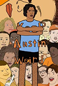 Austin Weird || Странности Остина (2019)