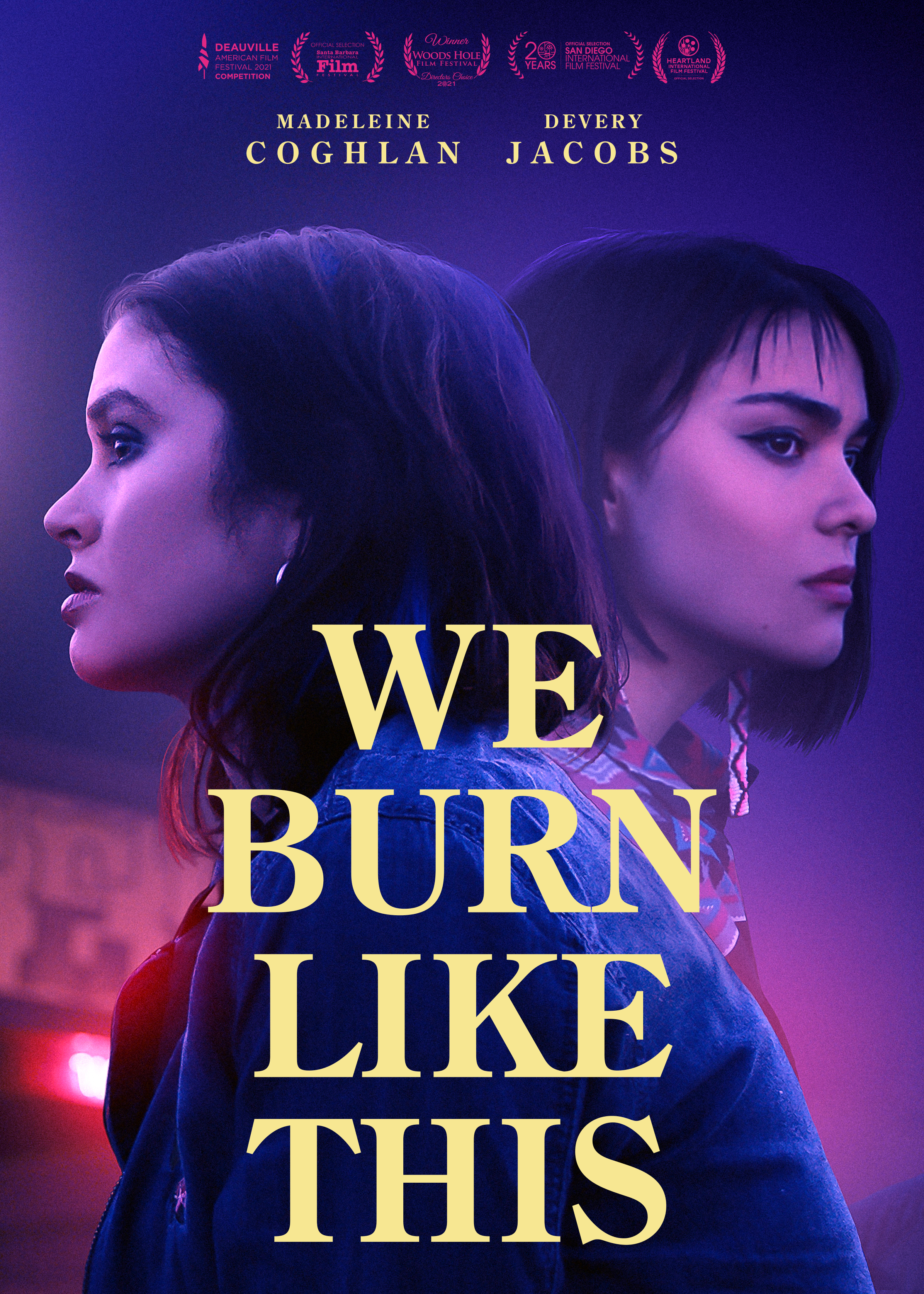 Вот как мы горим || We Burn Like This (2021)