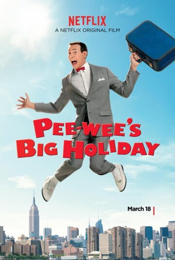 Дом игрушек Пи-ви || Pee-wee's Big Holiday (2015)
