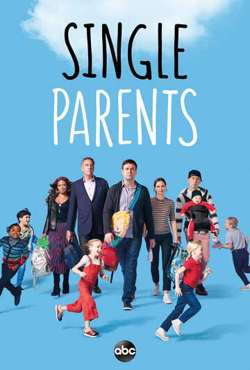 Родители-одиночки || Single Parents (2018)