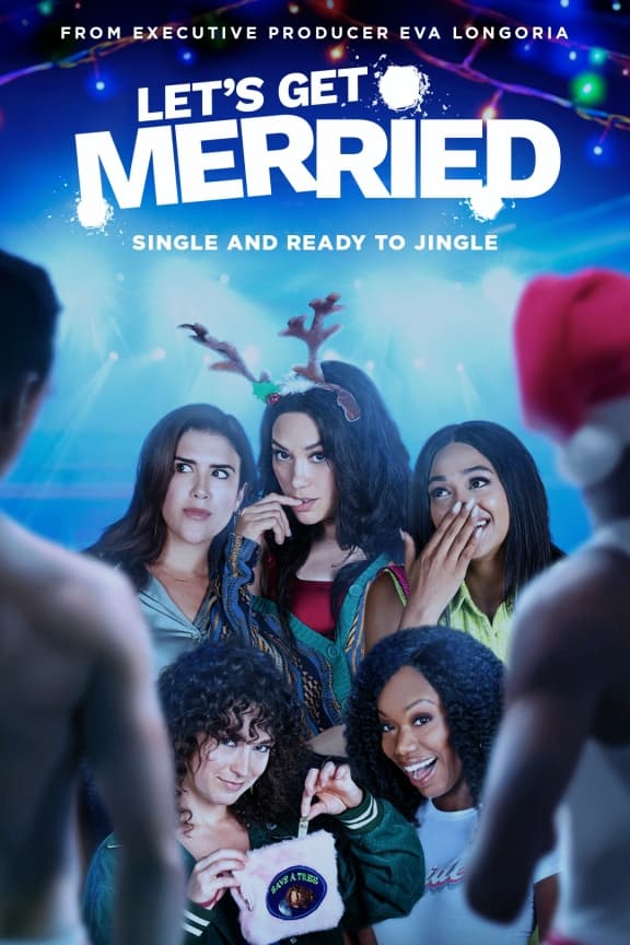 Давай поженимся || Let's Get Merried (2021)