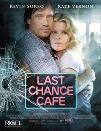 Кафе «Последний шанс» || Last Chance Cafe (2006)