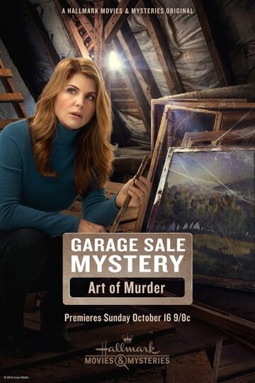 Garage Sale Mystery: The Art of Murder || Загадочная гаражная распродажа: Искусство убивать (2017)
