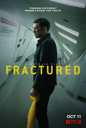 Перелом || Fractured (2019)