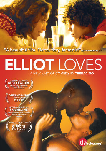 Любовь Элиота || Elliot Loves (2012)