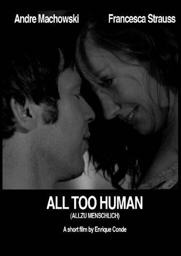 Demasiado humano (2006)