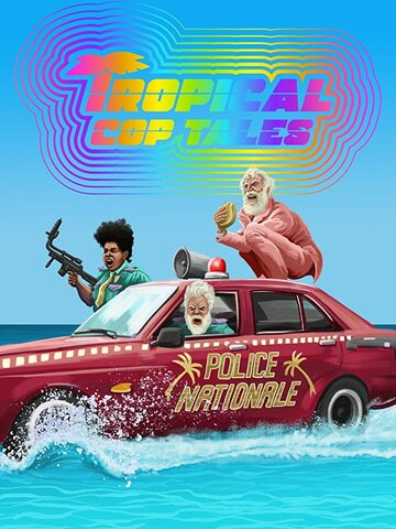 Байки копов из тропиков || Tropical Cop Tales (2018)