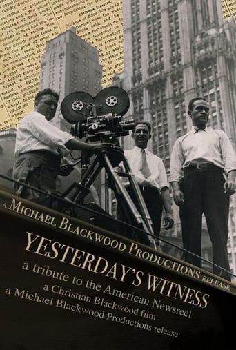 Yesterday's Witness: A Tribute to the American Newsreel