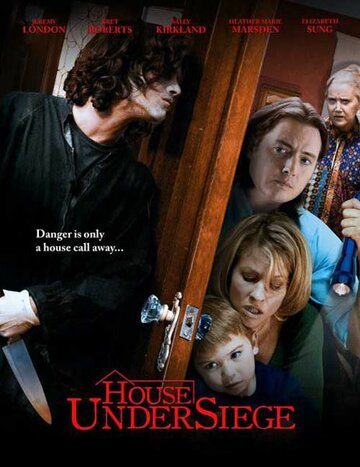 Дом в осаде || House Under Siege (2010)