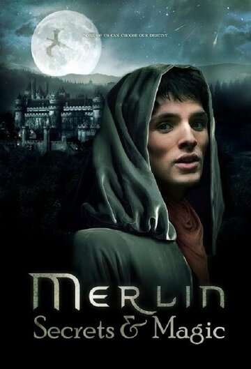 Мерлин: Секреты и магия || Merlin: Secrets & Magic (2009)