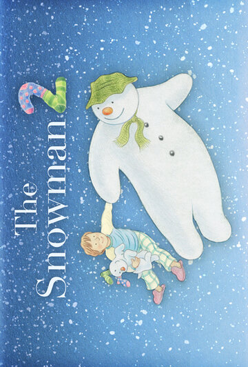 Снеговик и снежный пёс || The Snowman and the Snowdog (2012)