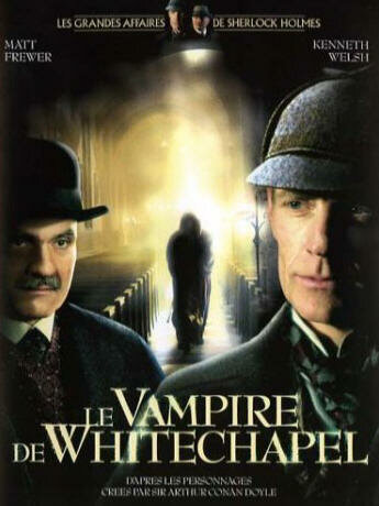 Шерлок Холмс и доктор Ватсон: Дело о вампире из Уайтчэпела || The Case of the Whitechapel Vampire (2002)