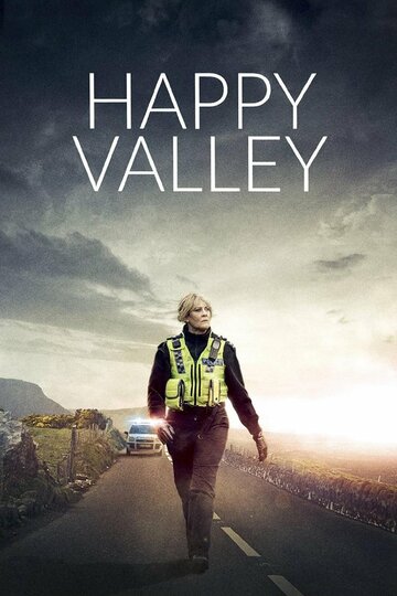 Счастливая долина || Happy Valley (2014)