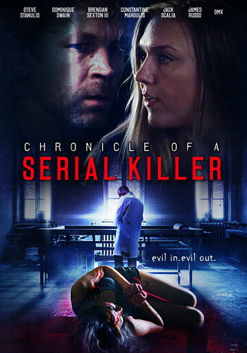 Хроника серийного убийцы || Chronicle of a Serial Killer