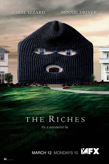 Богатые || The Riches (2007)
