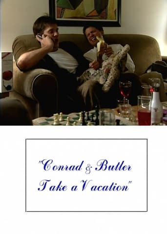 Conrad & Butler Take a Vacation (2000)