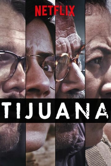 Тихуана || Tijuana (2019)