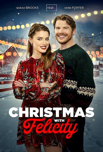 Рождество с Фелисити || Christmas with Felicity (2021)