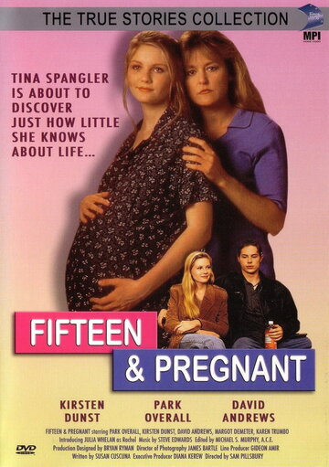 15-летняя и беременная || Fifteen and Pregnant (1998)