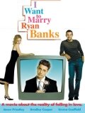 Реалии любви || I Want to Marry Ryan Banks (2004)