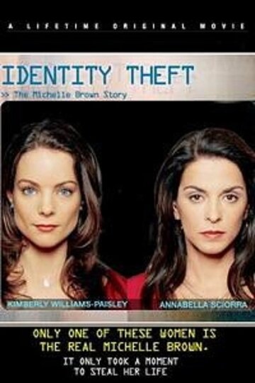 Кража личности || Identity Theft The Michelle Brown Story (2004)