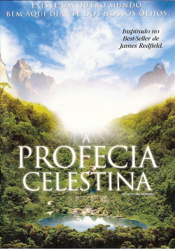 Пророчество Селесты || The Celestine Prophecy (2006)