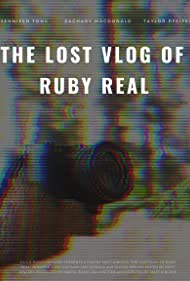 Потерянный влог Руби Рил || The Lost Vlog of Ruby Real (2020)