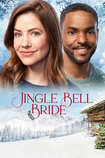 Рождественская невеста || Jingle Bell Bride (2020)