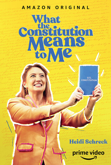 Что для меня значит Конституция || What the Constitution Means to Me (2020)