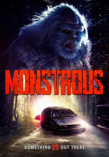 Монструозный || Monstrous (2020)