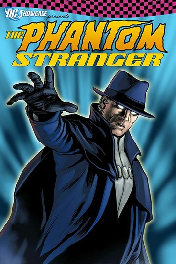 Витрина DC: Призрачный Незнакомец || The Phantom Stranger (2020)