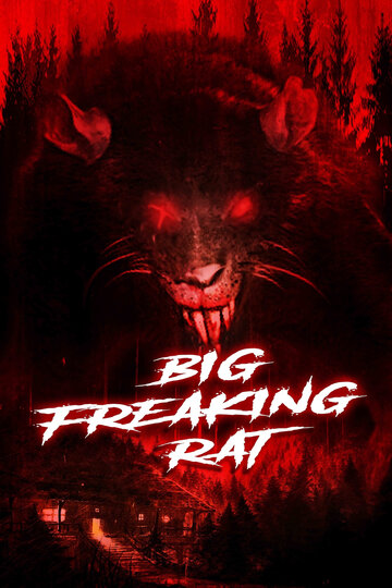 Большая жуткая крыса || Big Freaking Rat (2020)