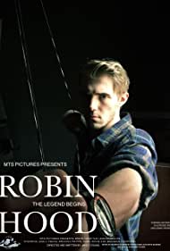 Robin Hood: The Legend Begins