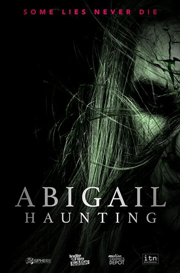 Призраки Эбигейл || Abigail Haunting (2020)