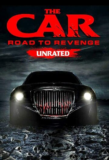 Автомобиль: Дорога мести || The Car: Road to Revenge (2019)