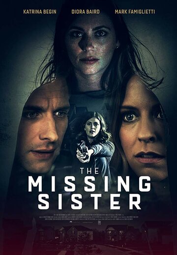 Пропавшая сестра || The Missing Sister (2019)