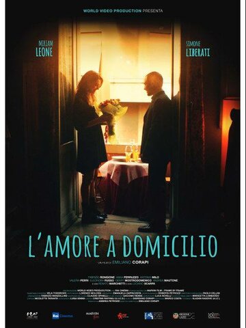 Любовь под домашним арестом || L'amore a domicilio (2019)