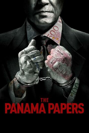 Панамское досье || The Panama Papers (2018)