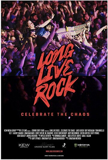 Да здравствует Рок! || Long Live Rock... Celebrate the Chaos (2019)