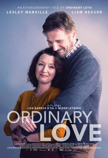 Обыкновенная любовь || Ordinary Love (2019)